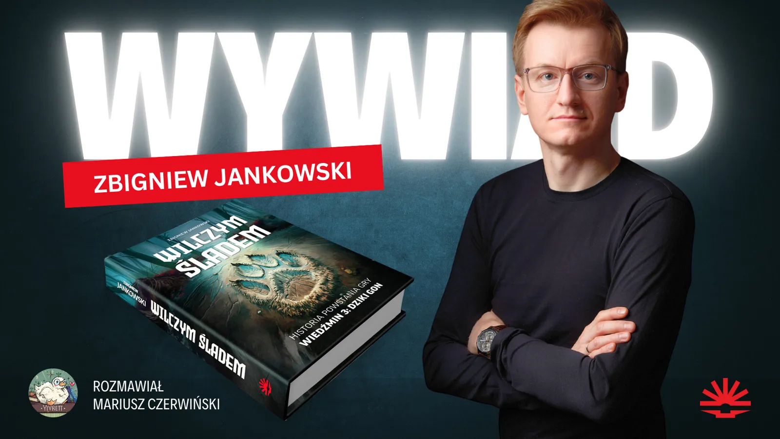 Wywiad ze Zbigniewem Jankowskim – autorem książki „Wilczym śladem” i założycielem wydawnictwa Gamebook